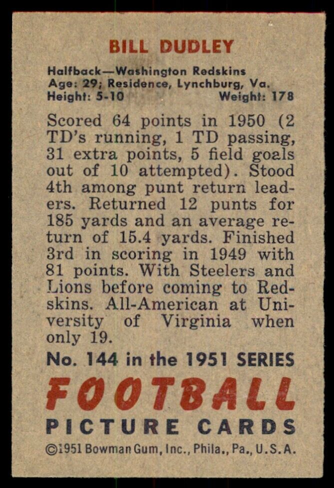 1951 Bowman Bill Dudley NICE Washington Redskins #144 *Noles2148*