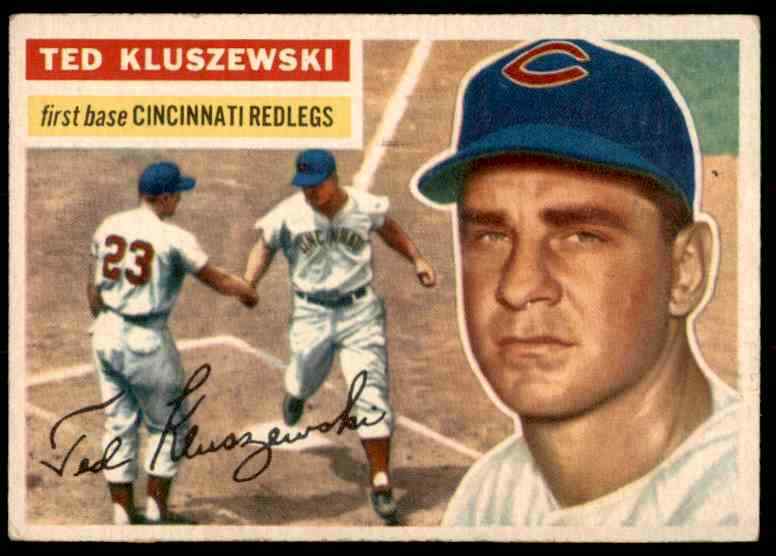 1956 Topps Ted Kluszewski White Back NICE Reds #25 *Noles2148*