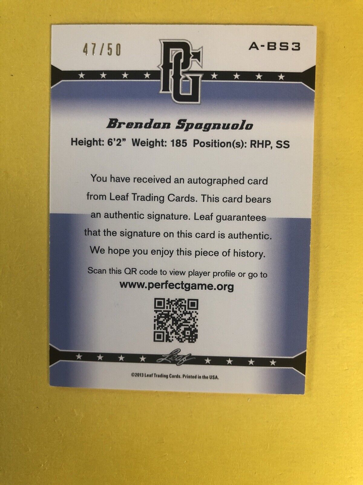 2013 Leaf Perfect Game Gold Autograph RC Brendon Spagnuolo Auto /50